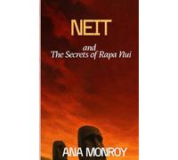 NEIT And The Secrets of Rapa Nui