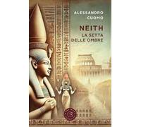 Neith. La setta delle ombre