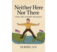 Neither Here Nor There: Comic Tales of Reality Dissonance
