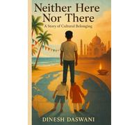 Neither Here or There: A Story of Cultural Belonging