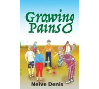 Neive Denis Growing Pains (Tascabile) Merivale Retirement Village