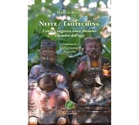 Neiye e Taoteching. L’antica saggezza cinese illumina le tenebre