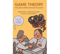 Nejat Anbarci Ako Game Theory: A Very Brief And Non-technica (Copertina rigida)