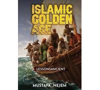 Nejem The Islamic Golden Age (Tascabile)