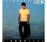 Nek - BEST OF...L'ANNO ZERO