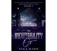 Neka Marie The Inevitability Of (Tascabile) Gatekeepers Saga