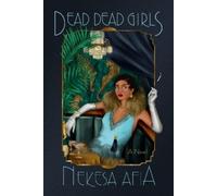 Nekesa Afia Dead Dead Girls (Tascabile)