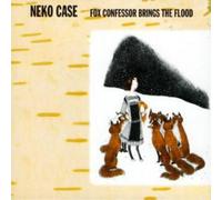 Neko Case Fox Confessor Brings the Flood (CD) Album