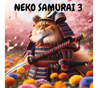 NEKO SAMURAI 3: A cat has become a samurai. Enjoy coloring it in your own way!