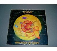 Nektar - Remember the Future