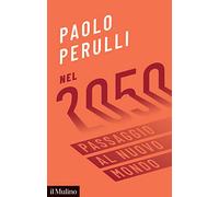 Nel 2050. Passaggio al nuovo mondo