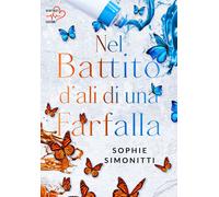 Nel battito d'ali di una farfalla - 2026 - Heartbeat Edizioni