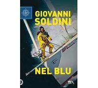 Nel blu. Una storia di vita e di mare