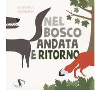 Nel bosco andata e ritorno