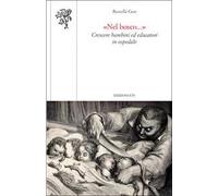 «Nel bosco...». Crescere bambini ed educatori in ospedale