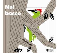 Nel bosco. Ediz. a colori