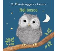 Nel bosco. Ediz. a colori