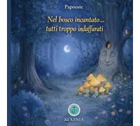 Nel bosco incantato... tutti molto indaffarati