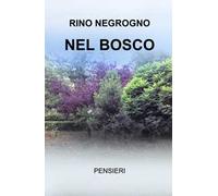 Nel bosco. Pensieri