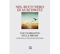 Nel buco nero di Auschwitz. Voci narrative sulla Shoah: 64