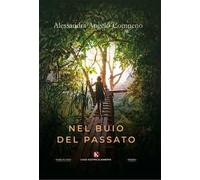 Nel buio del passato