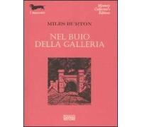 Nel buio della galleria