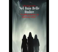 Nel Buio Delle Ombre