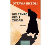 Nel campo degli zingari - Niccoli Ottavia
