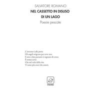 Nel cassetto in disuso di un lago. Poesie pescate