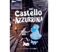 Nel castello di Azzurrina