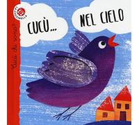 Nel cielo. Cucù chi sono? Ediz. a colori