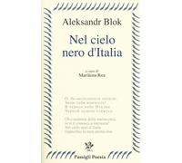Nel cielo nero dell'Italia - Blok Aleksandr