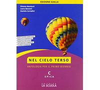 Nel cielo terso. Ediz. gialla. Per il biennio degli Ist. tecnici. Con ebook. Con espansione online. Epica (Vol. C)