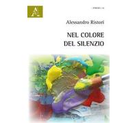Nel colore del silenzio
