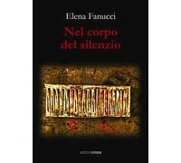 Nel corpo del silenzio