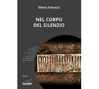 Nel corpo del silenzio