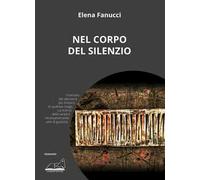 Nel corpo del silenzio