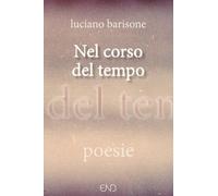 Libri Luciano Barisone - Nel Corso Del Tempo