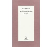 Nel corso del tempo. Una lettera
