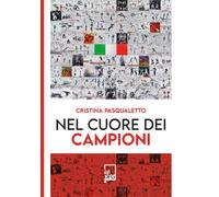 Nel cuore dei campioni