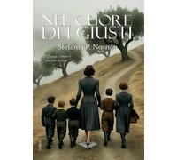 Nel cuore dei Giusti: (Collana Lifebooks - PubMe)