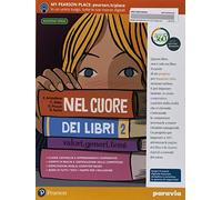 Nel cuore dei libri. Valori, generi, temi. Ediz. verde. Con Quaderno. Con Fascicolo. Con Libro liquido. Con Didastore. Per la Scuola media. Con ebook. Con espansione online (Vol. 2)