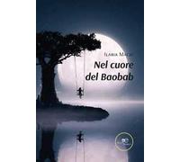 Nel cuore del baobab