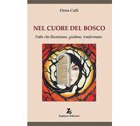 Nel cuore del bosco