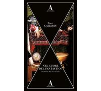 Nel cuore del fantastico - Caillois Roger