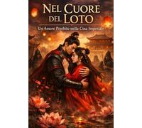 Nel Cuore del Loto: Un Amore Proibito nella Cina Imperiale