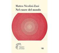 Nel cuore del mondo