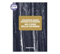 Nel cuore della Calabria