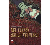 Nel cuore della memoria