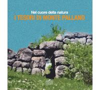 Nel cuore della natura, i tesori di Monte Pallano
